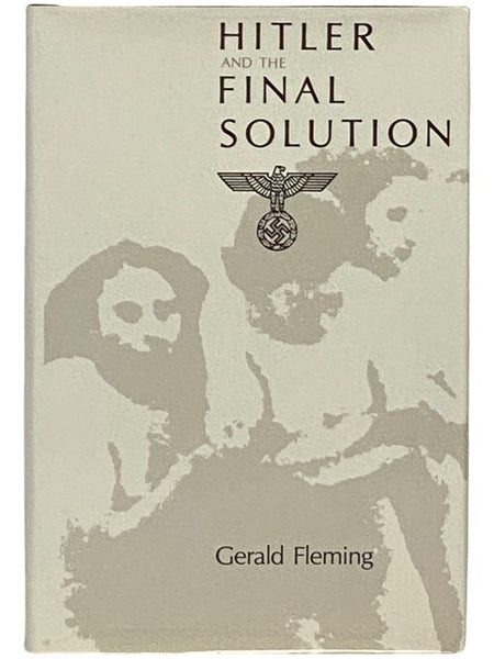 Hitler and the Final Solution