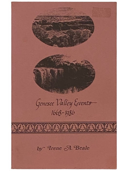 Genesee Valley Events: 1668-1986