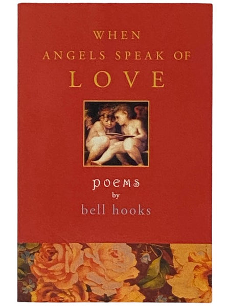 When Angels Speak of Love: Poems