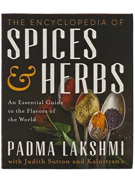 The Encyclopedia of Spices and Herbs: An Essential Guide to the Flavor of the World