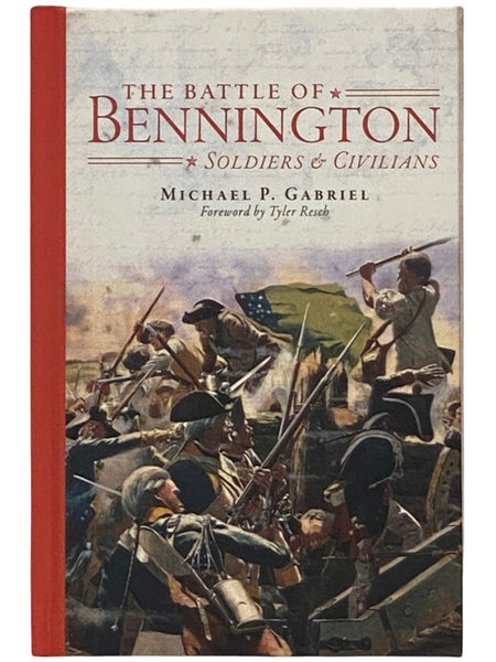 The Battle of Bennington: Soldiers and Civilians