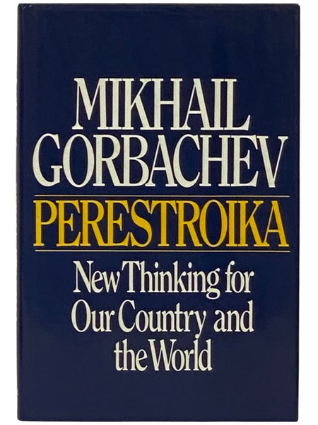 Perestroika: New Thinking for Our Country and the World