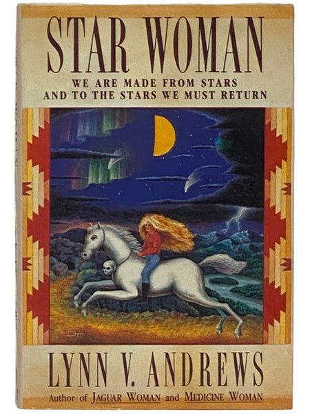 Star Woman: We Are Made from Stars and to the Stars We Must Return