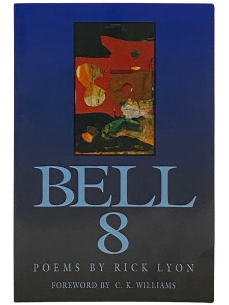Bell 8: Poems (New Poets of America) [Eight]