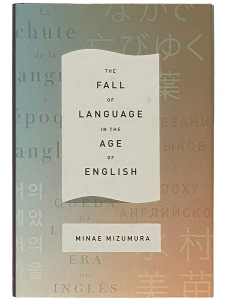 The Fall of Language in the Age of English