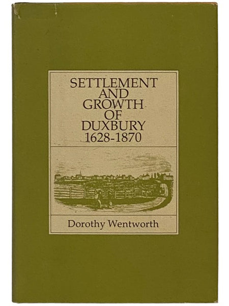Settlement and Growth of Duxbury, 1628-1870