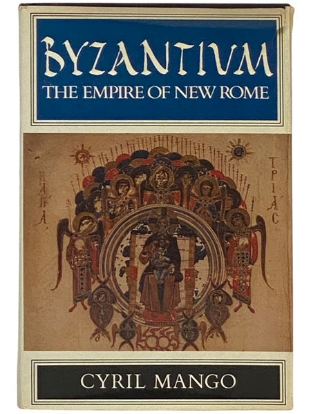 Byzantium: The Empire of New Rome