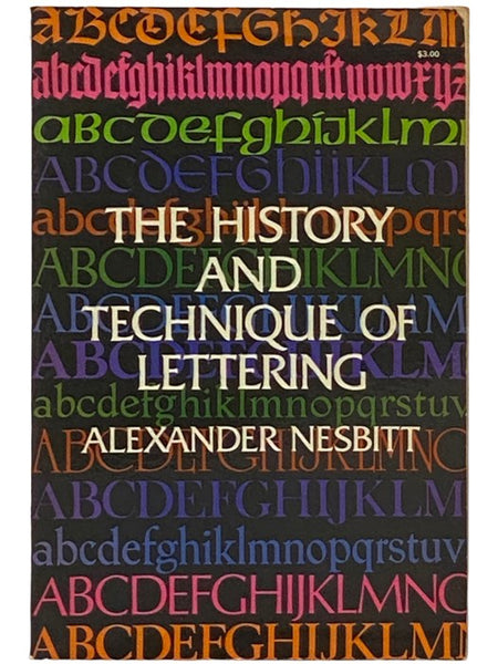 The History and Technique of Lettering