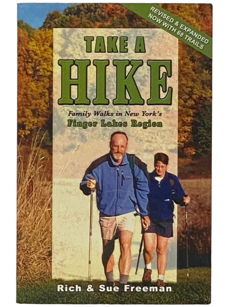 Take a Hike: Family Walks in New York's Finger Lakes Region (Revised Edition)