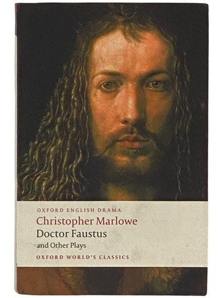 Doctor Faustus and Other Plays (Oxford World's Classics)