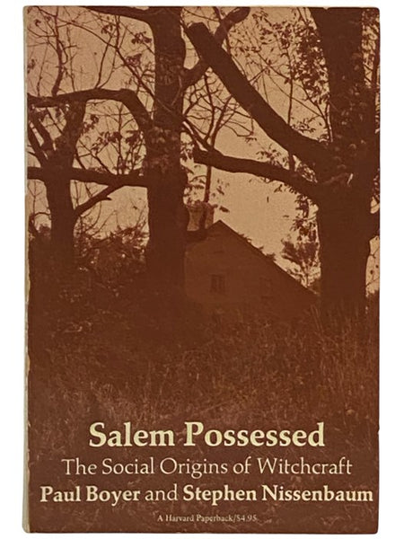 Salem Possessed: The Social Origins of Witchcraft