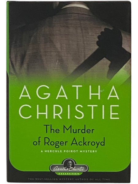 The Murder of Roger Ackroyd (A Hercule Poirot Mystery) (Agatha Christie Collection)