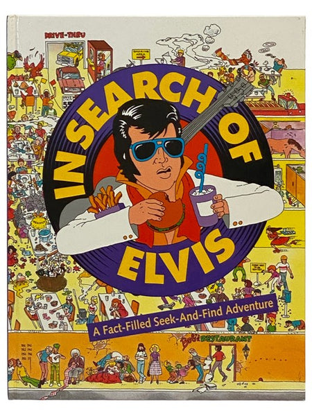 In Search of Elvis: A Fact-Filled Seek-and-Find Adventure