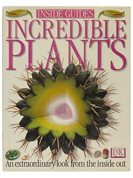 Incredible Plants (Inside Guides)