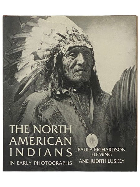 The North American Indians in Early Photographs