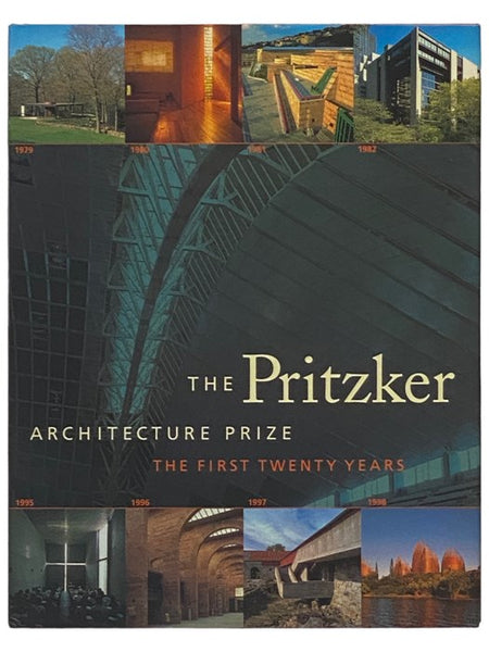 The Pritzker Architecture Prize: The First Twenty Years