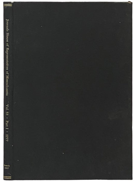 Journals of the House of Representatives of Massachusetts, 1777, Volume 53, Part I