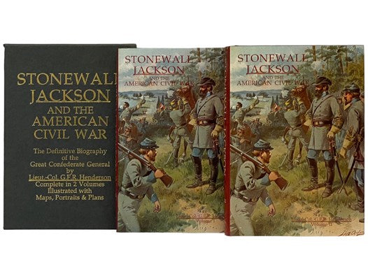 Stonewall Jackson and the American Civil War, in Two Volumes