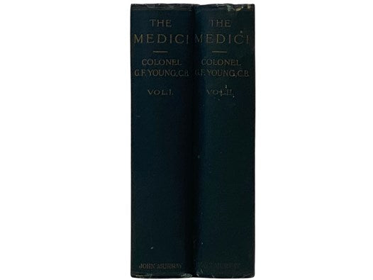 The Medici, in Two Volumes