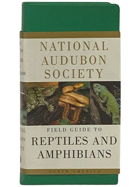 National Audubon Society Field Guide to North American Reptiles and Amphibians