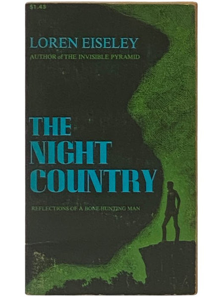 The Night Country: Reflections of a Bone-Hunting Man