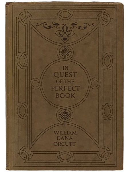 In Quest of the Perfect Book: Reminiscences and Reflections of a Bookman