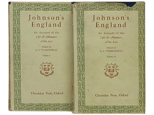 Johnson's England: An Account of the Life and Manners of His Age, in Two Volumes