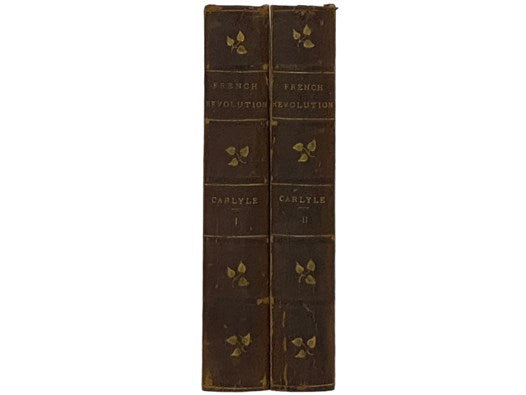 The French Revolution: A History, in Two Volumes