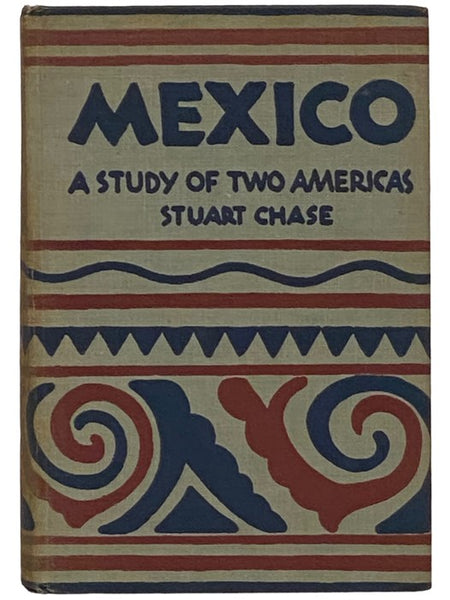 Mexico: A Study of Two Americas