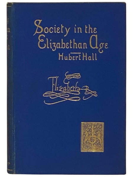 Society in the Elizabethan Age