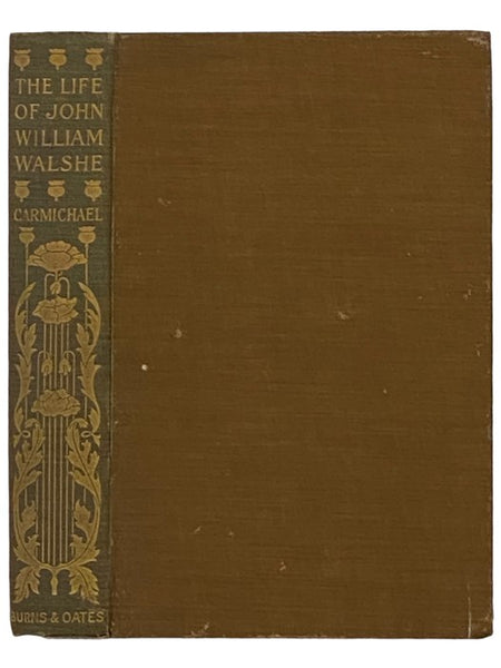The Life of John William Walshe