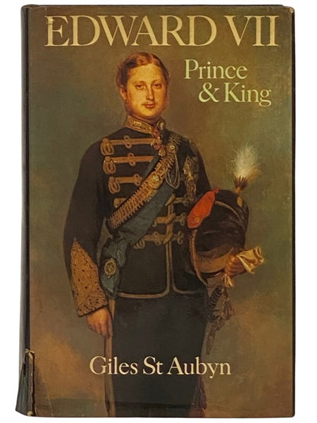 Edward VII: Prince and King
