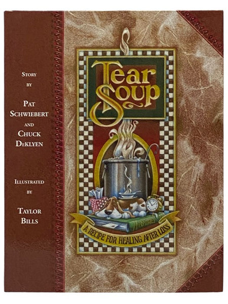 Tear Soup: A Recipe for Healing After Loss