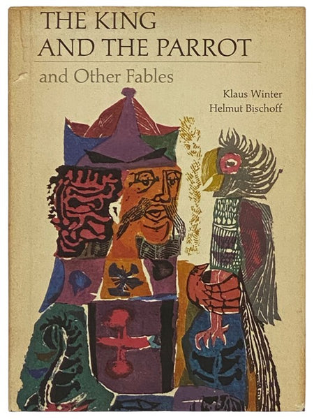 The King and the Parrot and Other Fables