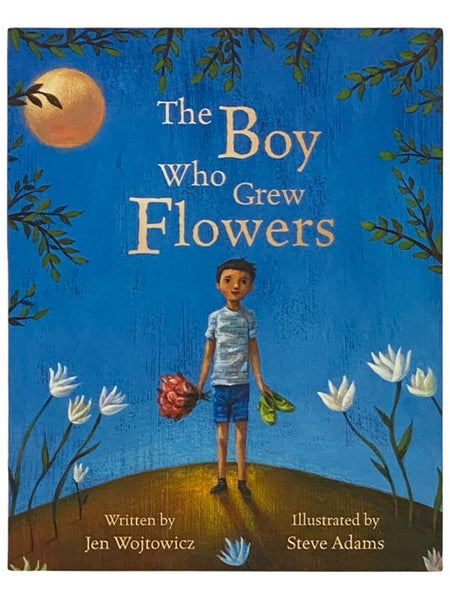 The Boy Who Grew Flowers