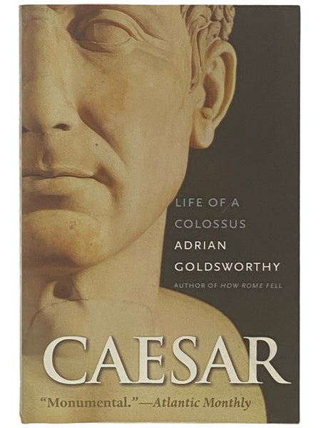 Caesar: Life of a Colossus