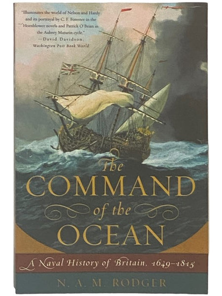 The Command of the Ocean: A Naval History of Britain, 1649-1815