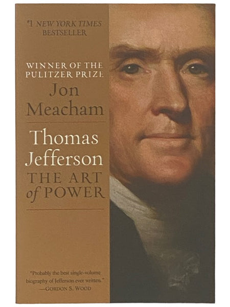 Thomas Jefferson: The Art of Power
