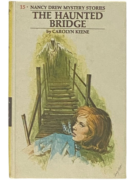 The Haunted Bridge (Nancy Drew Mystery Stories, Book 15)
