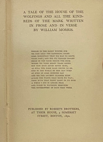 A Tale of the House of the Wolfings and All the Kindreds of the Mark Written, in Prose and In Verse
