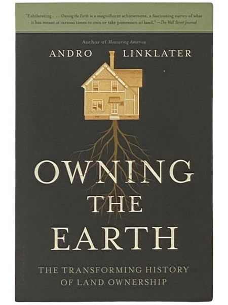 Owning the Earth: The Transforming History of Land Ownership