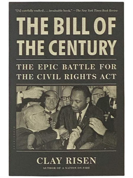 The Bill of the Century: The Epic Battle for the Civil Rights Act