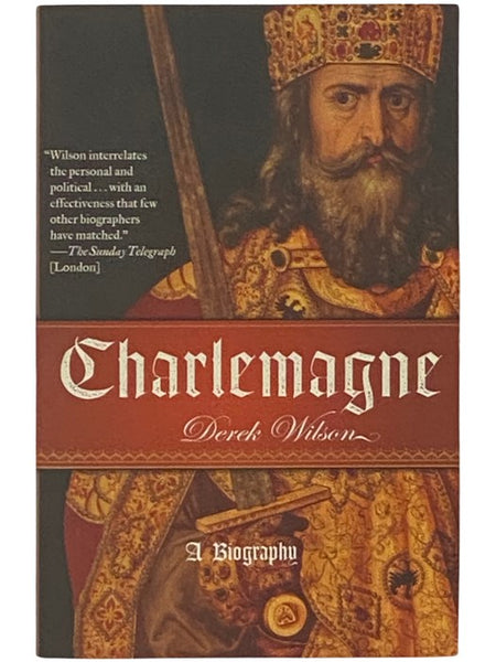 Charlemagne: A Biography