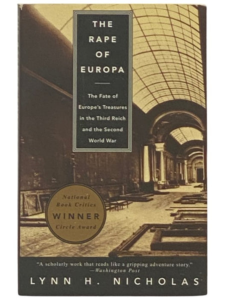 The Rape of Europa: The Fate of Europe's Treasures in the Third Reich and the Second World War