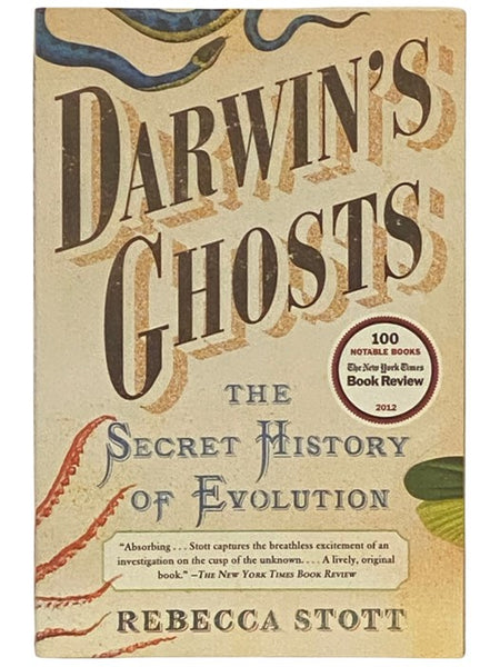 Darwin's Ghost: The Secret History of Evolution