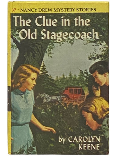 The Clue in the Old Stagecoach (The Nancy Drew Mystery Series No. 37)