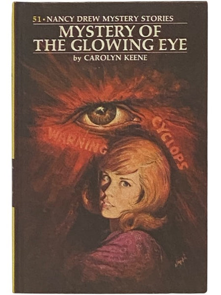 Mystery of the Glowing Eye (The Nancy Drew Mystery Stories No. 51)