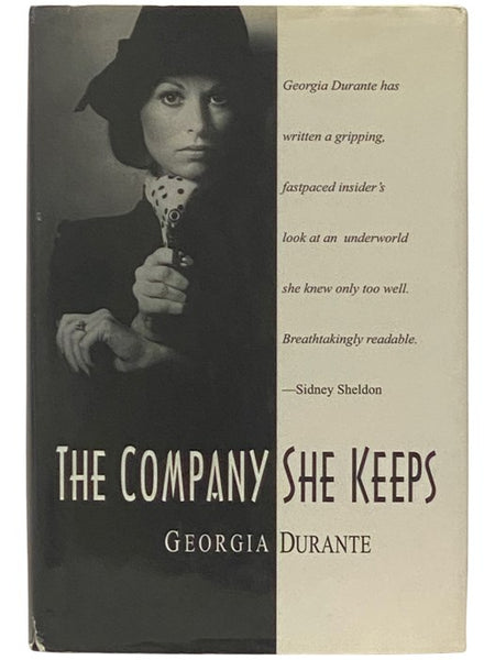 The Company She Keeps [The Dangerous Life of a Model Turned Mafia Wife]