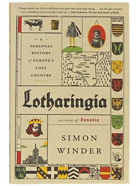 Lotharingia: A Personal History of Europe's Lost Country