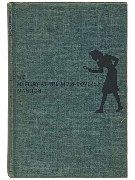The Mystery at the Moss-Covered Mansion (Nancy Drew Mystery Stories No. 18)